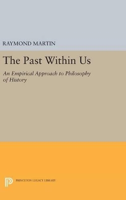 The Past Within Us by Raymond Martin