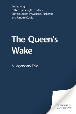 The Queen's Wake by James Hogg