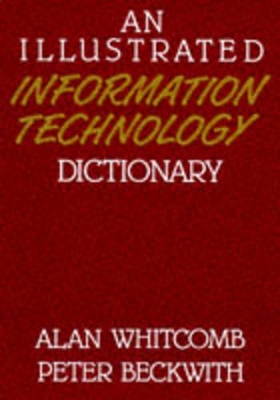 An Illustrated Information Technology Dictionary book