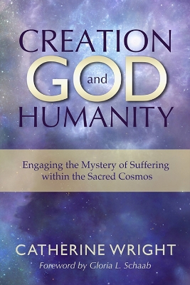 Creation, God, and Humanity book