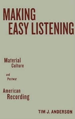 Making Easy Listening by Tim Anderson