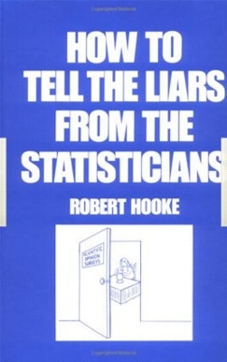 How to Tell the Liars from the Statisticians book