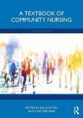 A A Textbook of Community Nursing by Sue Chilton