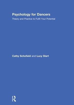 Psychology for Dancers by Cathy Schofield