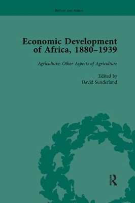 Economic Development of Africa, 1880-1939 vol 3 by David Sunderland