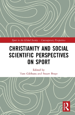 Christianity and Social Scientific Perspectives on Sport book