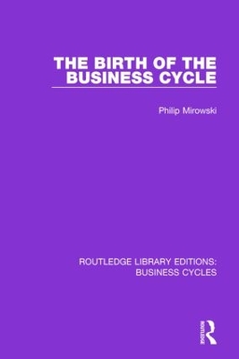 Birth of the Business Cycle book