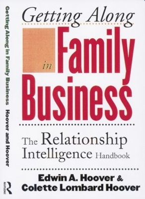 Getting Along in Family Business by Edwin A. Hoover