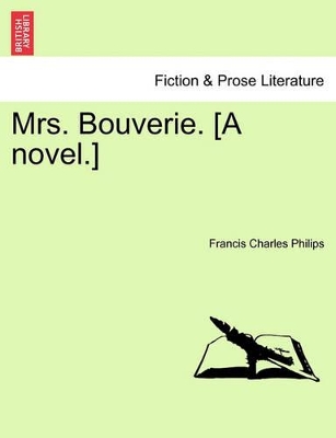 Mrs. Bouverie. [A Novel.] book
