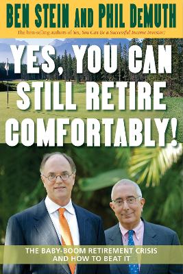 Yes You Can Still Retire Comfortably! book