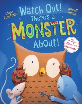 Watch Out! There's a Monster About! book