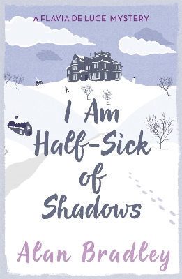 I Am Half-Sick of Shadows book