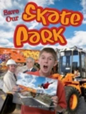 B and P: Save Our Skate Park book