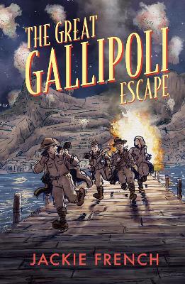 The Great Gallipoli Escape by Jackie French