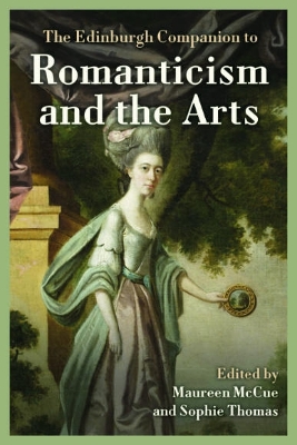 The Edinburgh Companion to Romanticism and the Arts book