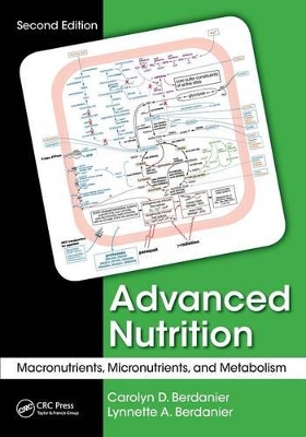 Advanced Nutrition by Carolyn D. Berdanier