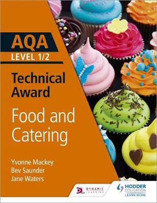 AQA Level 1/2 Technical Award: Food and Catering book