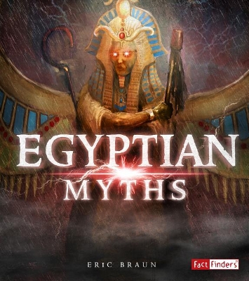 Egyptian Myths by Eric Braun