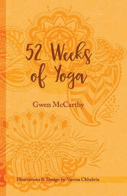 52 Weeks of Yoga: A Personal Journey Through Yoga book