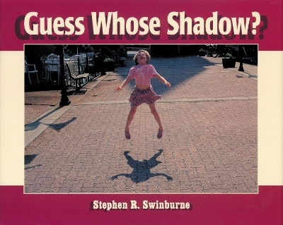 Guess Whose Shadow? book