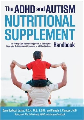 ADHD and Autism Nutritional Supplement Handbook book