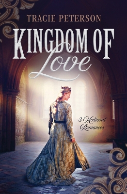 Kingdom of Love: 3 Medieval Romances book