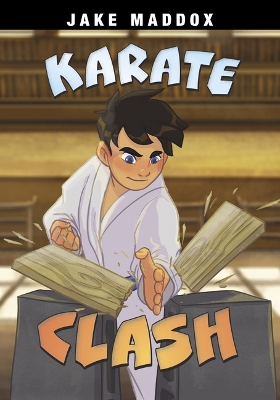 Karate Clash by Jake Maddox