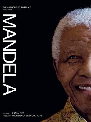 Mandela: The Authorised Portrait book