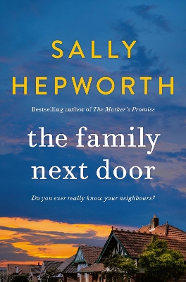 Family Next Door by Sally Hepworth