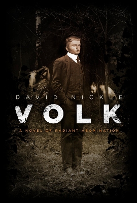 Volk by David Nickle