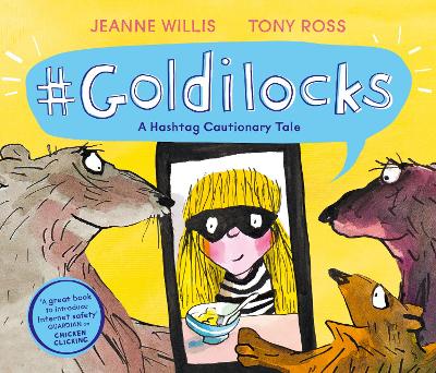 Goldilocks (A Hashtag Cautionary Tale) book