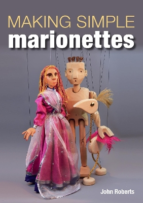 Making Simple Marionettes book