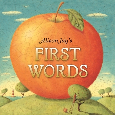 Alison Jay's First Words book