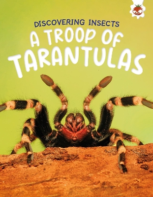 Discovering Insects: A Troop of Tarantulas book