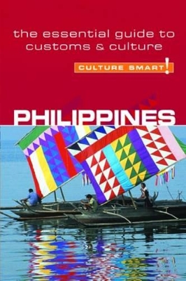 Philippines - Culture Smart! The Essential Guide to Customs & Culture by Graham Colin-Jones