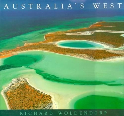 Australia's West by Richard Woldendorp