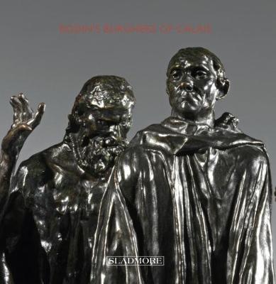 Rodin's Burghers of Calais book