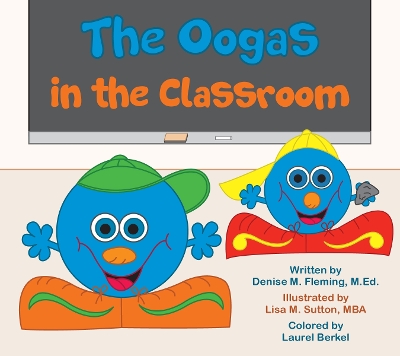 The Oogas in the Classroom book