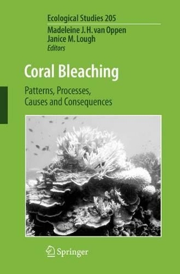 Coral Bleaching by Madeleine J. H. van Oppen