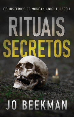 Rituais Secretos by Jo Beekman