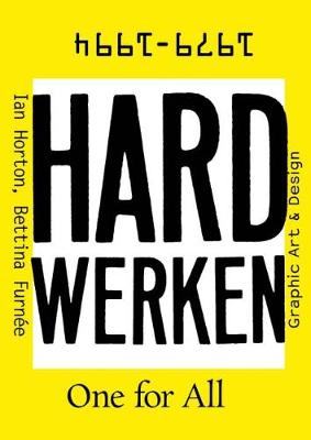 Hard Werken: One for All book