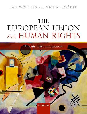 The European Union and Human Rights: Analysis, Cases, and Materials book