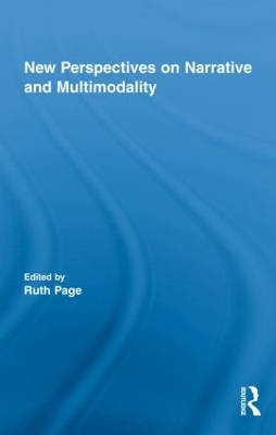 New Perspectives on Narrative and Multimodality book