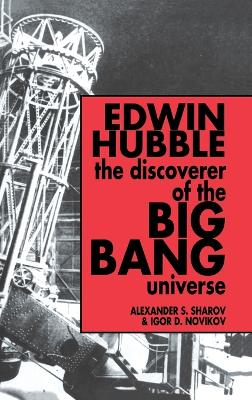 Edwin Hubble, The Discoverer of the Big Bang Universe book
