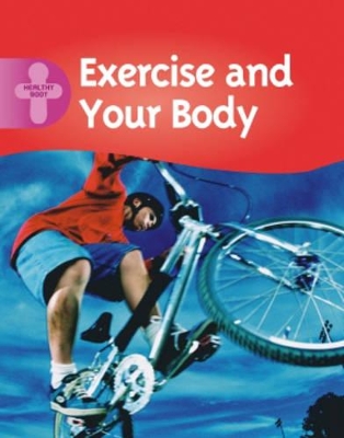 Exercise and Your Body book