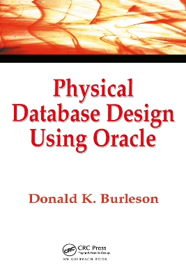 Physical Database Design Using Oracle book