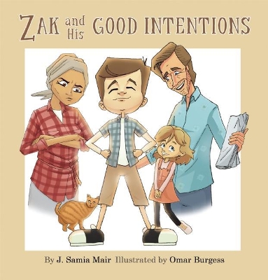 Zak and His Good Intentions book