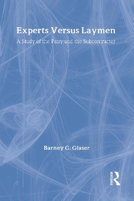 Experts Versus Laymen by Barney Glaser