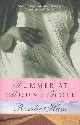 Summer at Mount Hope by Rosalie Ham