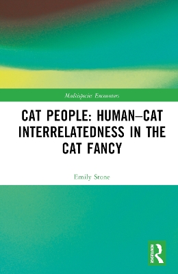 Cat People: Human–Cat Interrelatedness in the Cat Fancy book